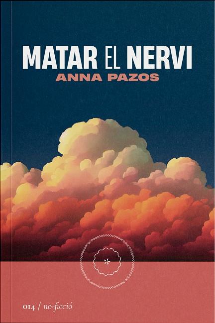 MATAR EL NERVI | 9788419059147 | PAZOS, ANNA | Llibreria Ombra | Llibreria online de Rubí, Barcelona | Comprar llibres en català i castellà online