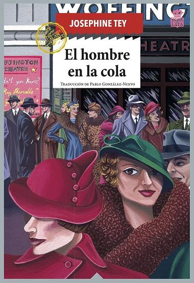 EL HOMBRE EN LA COLA | 9788418918124 | TEY, JOSEPHINE | Llibreria Ombra | Llibreria online de Rubí, Barcelona | Comprar llibres en català i castellà online