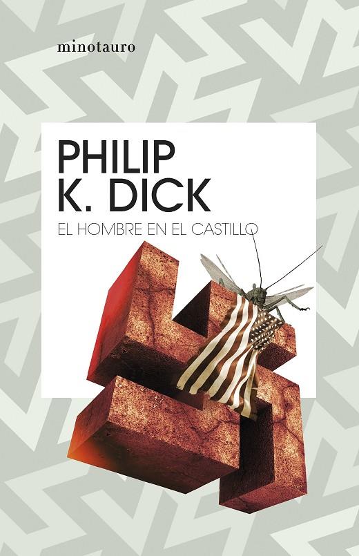 EL HOMBRE EN EL CASTILLO | 9788445012413 | DICK, PHILIP K. | Llibreria Ombra | Llibreria online de Rubí, Barcelona | Comprar llibres en català i castellà online