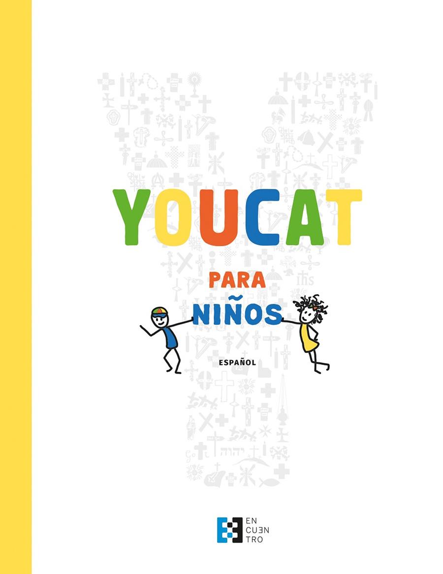 YOUCAT PARA NIÑOS | 9788490559369 | VV.AA. | Llibreria Ombra | Llibreria online de Rubí, Barcelona | Comprar llibres en català i castellà online