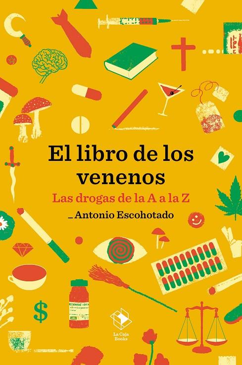 EL LIBRO DE LOS VENENOS | 9788417496678 | ESCOHOTADO, ANTONIO | Llibreria Ombra | Llibreria online de Rubí, Barcelona | Comprar llibres en català i castellà online