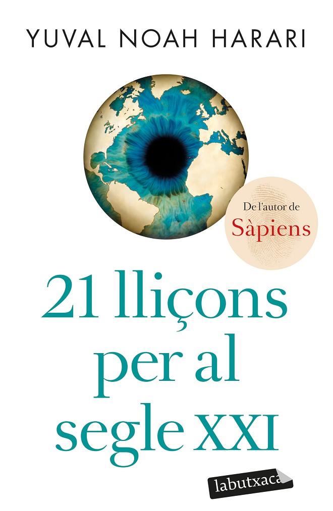 21 LLIÇONS PER AL SEGLE XXI | 9788418572715 | NOAH HARARI, YUVAL | Llibreria Ombra | Llibreria online de Rubí, Barcelona | Comprar llibres en català i castellà online