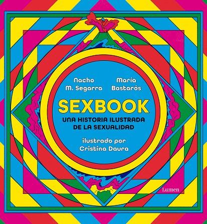 SEXBOOK | 9788426409676 | M. SEGARRA, NACHO/BASTARÓS, MARÍA/DAURA, CRISTINA | Llibreria Ombra | Llibreria online de Rubí, Barcelona | Comprar llibres en català i castellà online