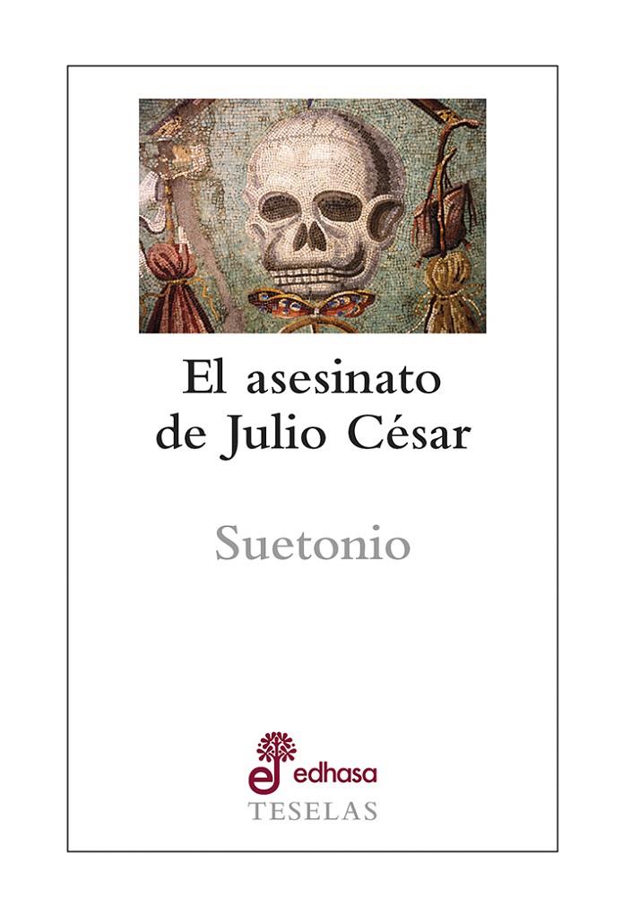 EL ASESINATO DE JULIO CÉSAR | 9788435023153 | SUETONIO | Llibreria Ombra | Llibreria online de Rubí, Barcelona | Comprar llibres en català i castellà online