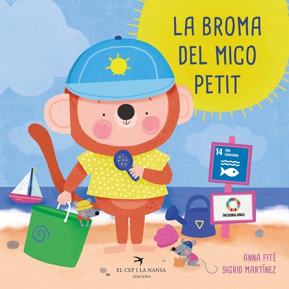 LA BROMA DEL MICO PETIT | 9788419747259 | FITÉ, ANNA | Llibreria Ombra | Llibreria online de Rubí, Barcelona | Comprar llibres en català i castellà online