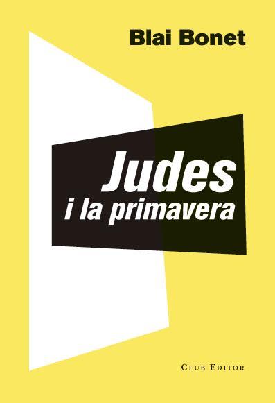 JUDES I LA PRIMAVERA | 9788473292016 | BONET, BLAI | Llibreria Ombra | Llibreria online de Rubí, Barcelona | Comprar llibres en català i castellà online