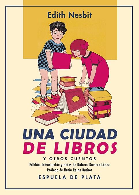 UNA CIUDAD DE LIBROS | 9788418153761 | NESBIT, EDITH | Llibreria Ombra | Llibreria online de Rubí, Barcelona | Comprar llibres en català i castellà online