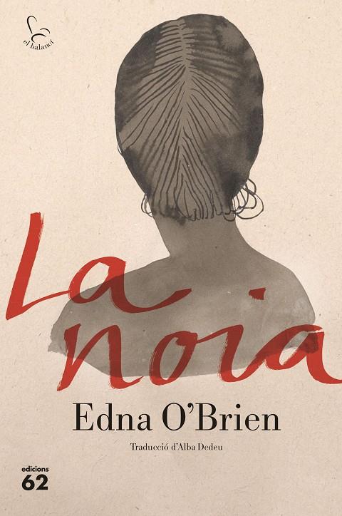 LA NOIA | 9788429777871 | O BRIEN, EDNA | Llibreria Ombra | Llibreria online de Rubí, Barcelona | Comprar llibres en català i castellà online