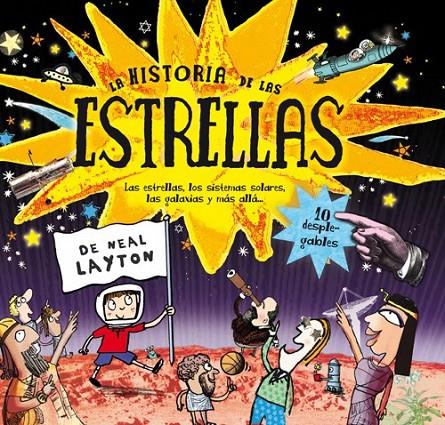 LA HISTORIA DE LAS ESTRELLAS | 9788484882640 | NEAL LAYTON | Llibreria Ombra | Llibreria online de Rubí, Barcelona | Comprar llibres en català i castellà online