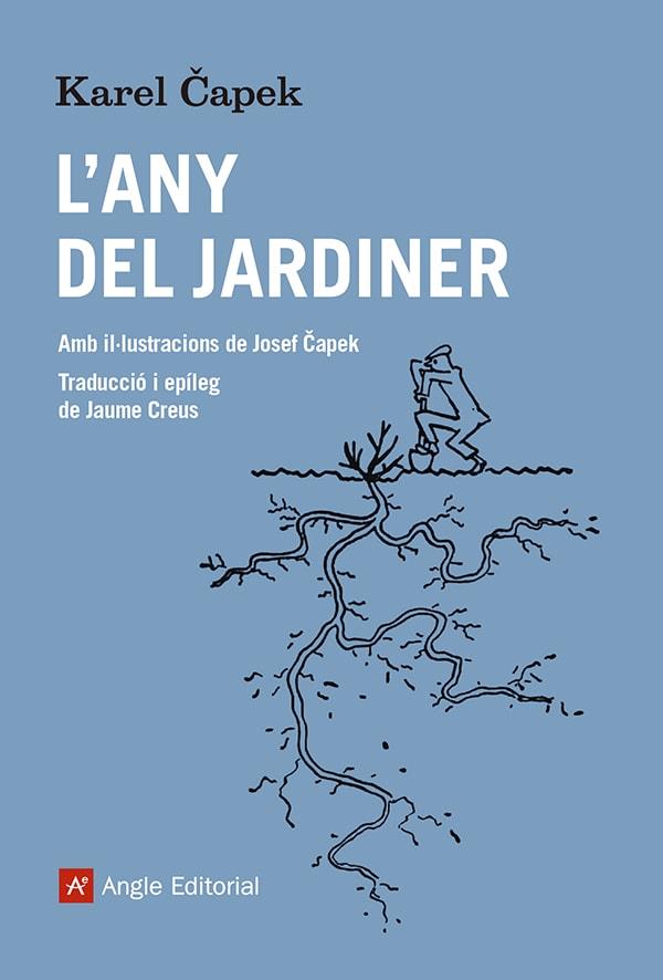 L'ANY DEL JARDINER (.) | 9788419017710 | CAPEK, KAREL | Llibreria Ombra | Llibreria online de Rubí, Barcelona | Comprar llibres en català i castellà online