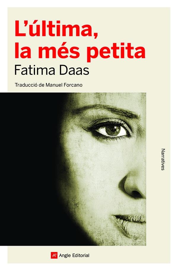 L'ÚLTIMA, LA MÉS PETITA (.) | 9788418197840 | DAAS, FATIMA | Llibreria Ombra | Llibreria online de Rubí, Barcelona | Comprar llibres en català i castellà online