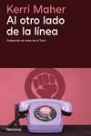 AL OTRO LADO DE LA LÍNEA | 9788419552501 | MAHER , KERRI | Llibreria Ombra | Llibreria online de Rubí, Barcelona | Comprar llibres en català i castellà online