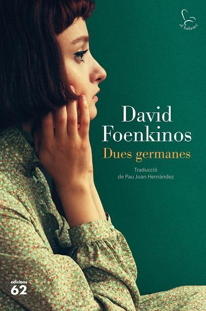 DUES GERMANES | 9788429778397 | FOENKINOS, DAVID | Llibreria Ombra | Llibreria online de Rubí, Barcelona | Comprar llibres en català i castellà online