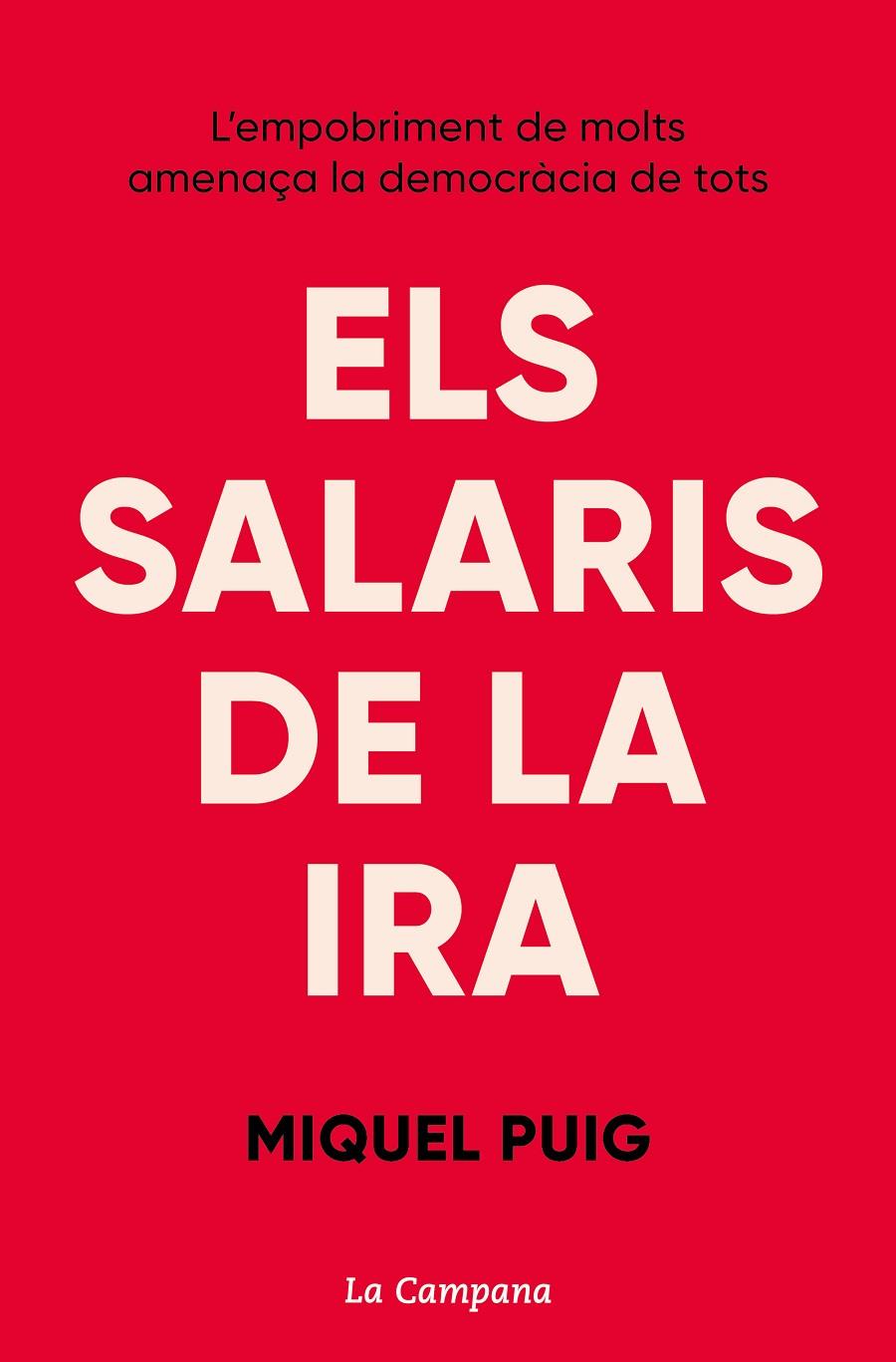 ELS SALARIS DE LA IRA | 9788418226427 | PUIG RAPOSO, MIQUEL | Llibreria Ombra | Llibreria online de Rubí, Barcelona | Comprar llibres en català i castellà online