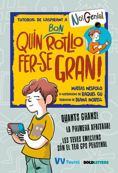 QUIN BON ROTLLO FER-SE GRAN! | 9788468277455 | NÉSPOLO, MATÍAS | Llibreria Ombra | Llibreria online de Rubí, Barcelona | Comprar llibres en català i castellà online