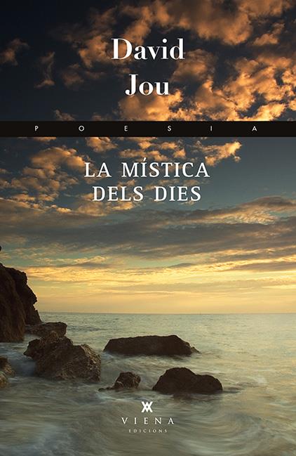 LA MÍSTICA DELS DIES | 9788483308479 | JOU MIRABENT, DAVID | Llibreria Ombra | Llibreria online de Rubí, Barcelona | Comprar llibres en català i castellà online