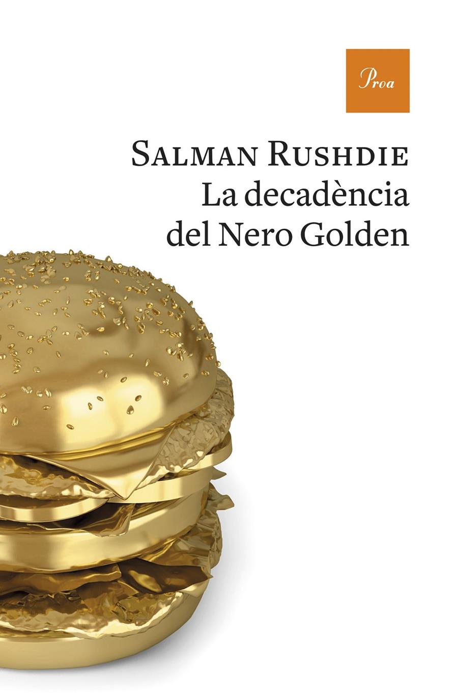 LA DECADÈNCIA DEL NERO GOLDEN | 9788475886893 | RUSHDIE, SALMAN | Llibreria Ombra | Llibreria online de Rubí, Barcelona | Comprar llibres en català i castellà online