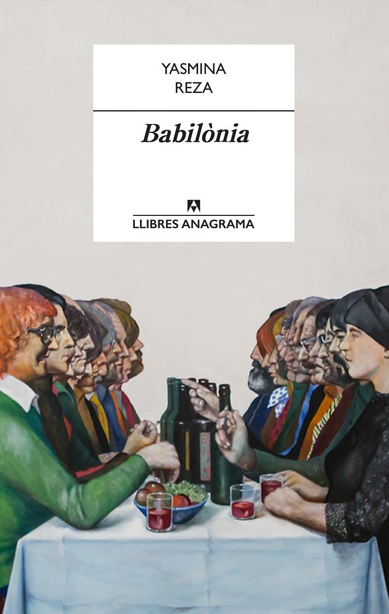 BABILÒNIA | 9788433915436 | REZA, YASMINA | Llibreria Ombra | Llibreria online de Rubí, Barcelona | Comprar llibres en català i castellà online