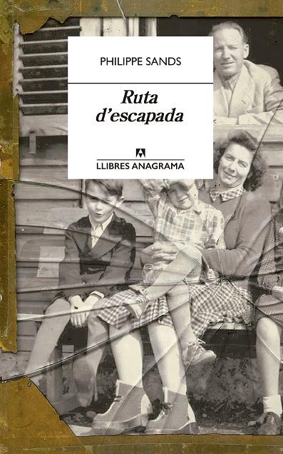 RUTA D'ESCAPADA | 9788433915894 | SANDS, PHILIPPE | Llibreria Ombra | Llibreria online de Rubí, Barcelona | Comprar llibres en català i castellà online