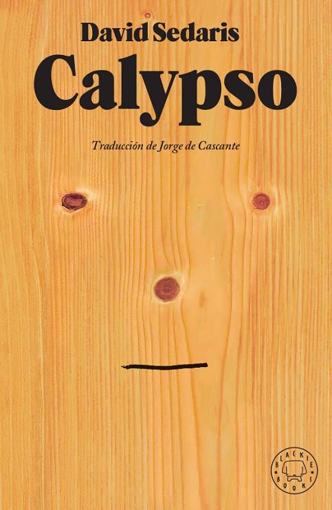CALYPSO | 9788417552954 | SEDARIS, DAVID | Llibreria Ombra | Llibreria online de Rubí, Barcelona | Comprar llibres en català i castellà online