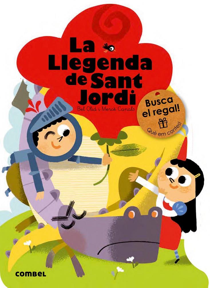LA LLEGENDA DE SANT JORDI | 9788491010753 | OLID, BEL | Llibreria Ombra | Llibreria online de Rubí, Barcelona | Comprar llibres en català i castellà online