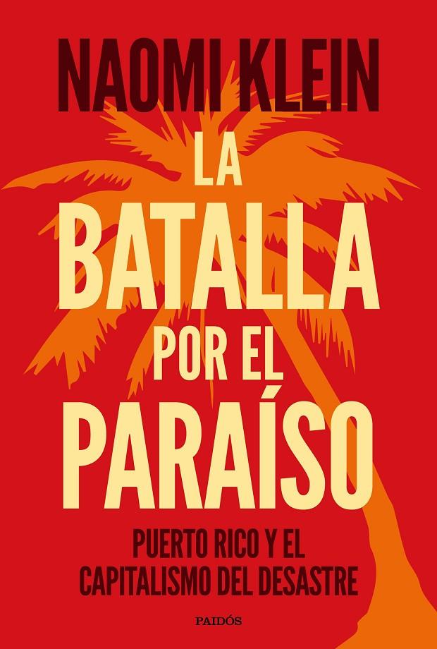 LA BATALLA POR EL PARAÍSO | 9788449335389 | KLEIN, NAOMI | Llibreria Ombra | Llibreria online de Rubí, Barcelona | Comprar llibres en català i castellà online