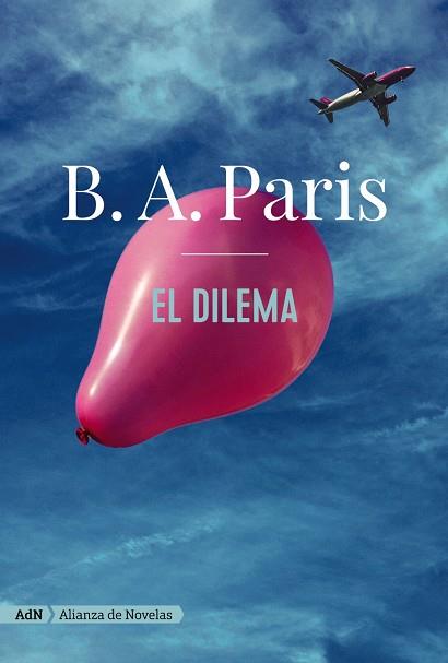 EL DILEMA (ADN) | 9788413622040 | PARIS, B. A. | Llibreria Ombra | Llibreria online de Rubí, Barcelona | Comprar llibres en català i castellà online