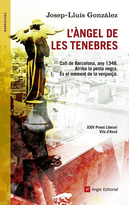 L'ÀNGEL DE LES TENEBRES | 9788415695196 | GONZÁLEZ, JOSEP-LLUÍS | Llibreria Ombra | Llibreria online de Rubí, Barcelona | Comprar llibres en català i castellà online