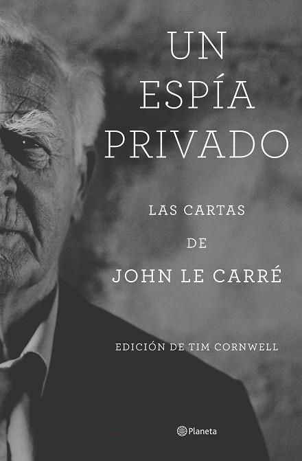 UN ESPÍA PRIVADO | 9788408277804 | LE CARRÉ, JOHN | Llibreria Ombra | Llibreria online de Rubí, Barcelona | Comprar llibres en català i castellà online