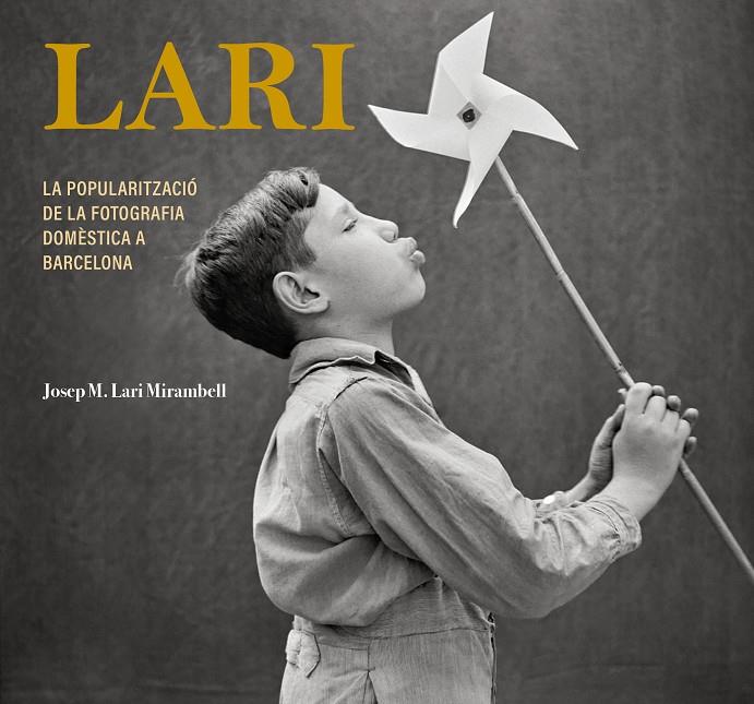 LARI | 9788413034812 | LARI MIRAMBELL, JOSEP M. | Llibreria Ombra | Llibreria online de Rubí, Barcelona | Comprar llibres en català i castellà online