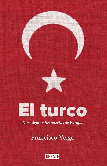 EL TURCO | 9788499929705 | VEIGA, FRANCISCO | Llibreria Ombra | Llibreria online de Rubí, Barcelona | Comprar llibres en català i castellà online