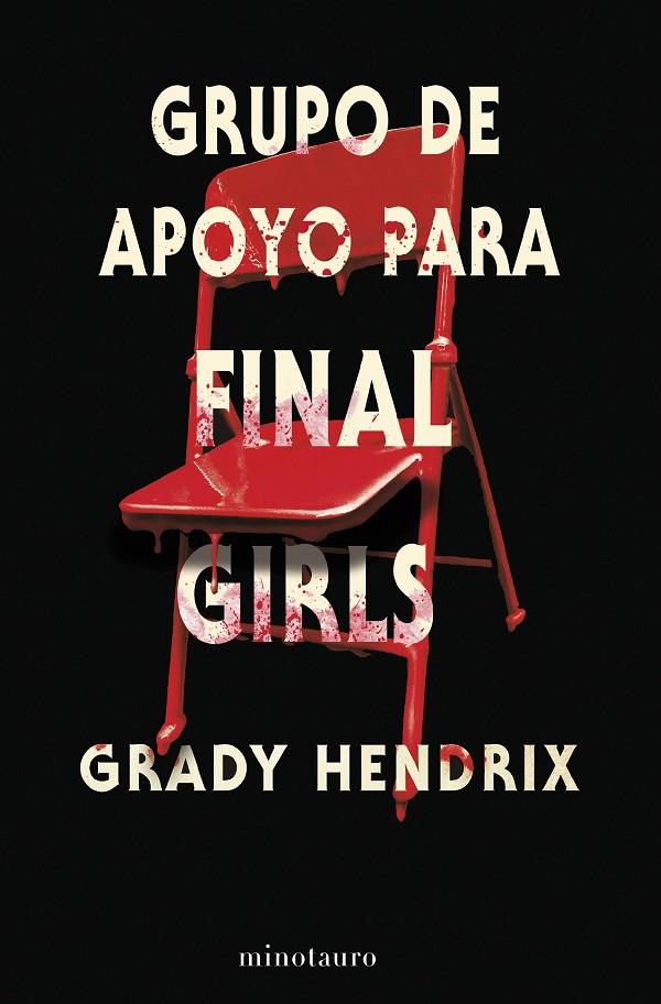 GRUPO DE APOYO PARA FINAL GIRLS | 9788445013120 | HENDRIX, GRADY | Llibreria Ombra | Llibreria online de Rubí, Barcelona | Comprar llibres en català i castellà online