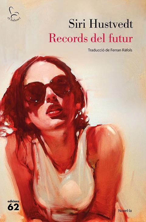 RECORDS DEL FUTUR | 9788429777727 | HUSTVEDT, SIRI | Llibreria Ombra | Llibreria online de Rubí, Barcelona | Comprar llibres en català i castellà online