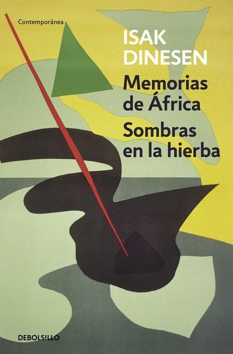 MEMORIAS DE ÁFRICA / SOMBRAS EN LA HIERBA | 9788466330039 | DINESEN, ISAK | Llibreria Ombra | Llibreria online de Rubí, Barcelona | Comprar llibres en català i castellà online