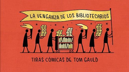 LA VENGANZA DE LOS BIBLIOTECARIOS | 9788418621239 | GAULD, TOM | Llibreria Ombra | Llibreria online de Rubí, Barcelona | Comprar llibres en català i castellà online
