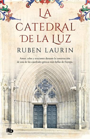 LA CATEDRAL DE LA LUZ | 9788490707777 | LAURIN, RUBEN | Llibreria Ombra | Llibreria online de Rubí, Barcelona | Comprar llibres en català i castellà online