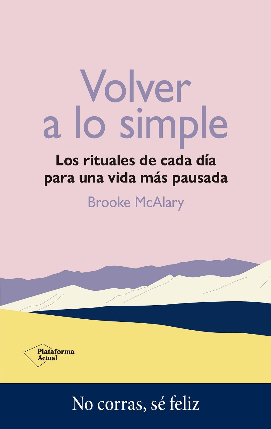 VOLVER A LO SIMPLE | 9788419271389 | MCALARY, BROOKE | Llibreria Ombra | Llibreria online de Rubí, Barcelona | Comprar llibres en català i castellà online