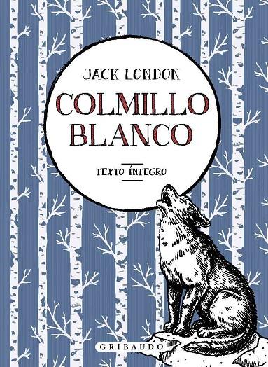 COLMILLO BLANCO | 9788417127534 | LONDON, JACK | Llibreria Ombra | Llibreria online de Rubí, Barcelona | Comprar llibres en català i castellà online