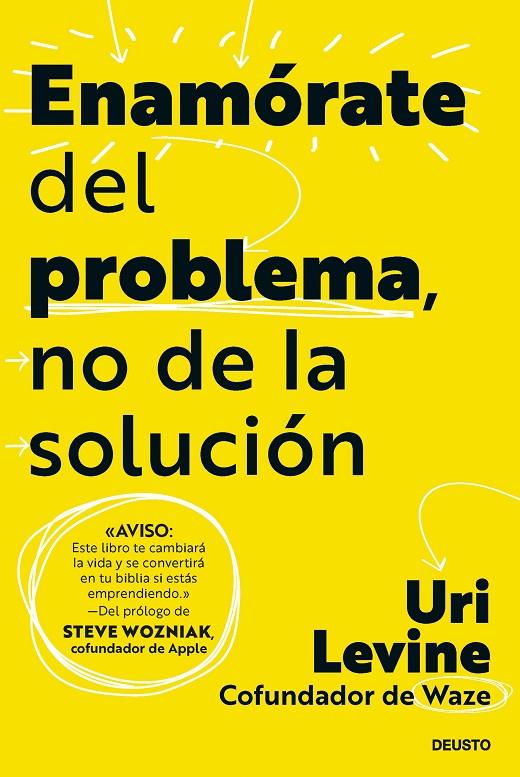 ENAMÓRATE DEL PROBLEMA, NO DE LA SOLUCIÓN | 9788423437085 | LEVINE, URI | Llibreria Ombra | Llibreria online de Rubí, Barcelona | Comprar llibres en català i castellà online