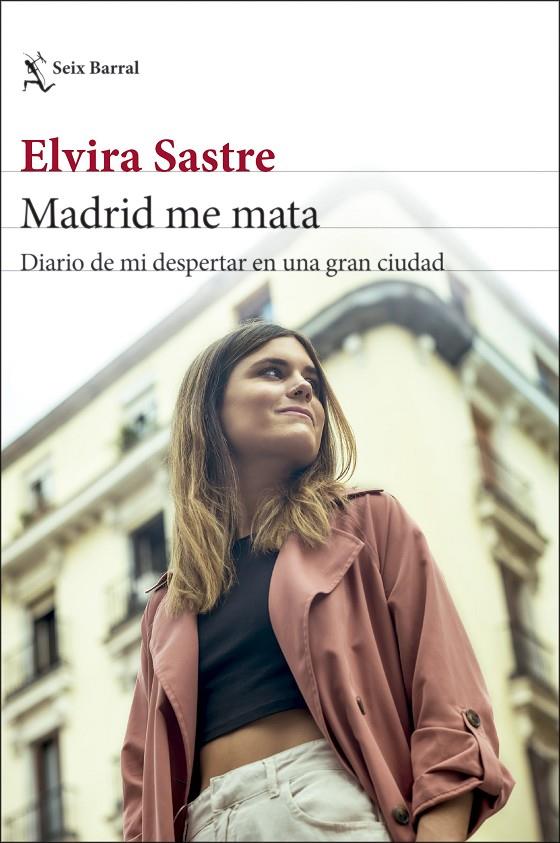 MADRID ME MATA | 9788432239656 | SASTRE, ELVIRA | Llibreria Ombra | Llibreria online de Rubí, Barcelona | Comprar llibres en català i castellà online