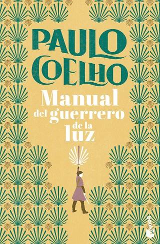 MANUAL DEL GUERRERO DE LA LUZ | 9788408276814 | COELHO, PAULO | Llibreria Ombra | Llibreria online de Rubí, Barcelona | Comprar llibres en català i castellà online