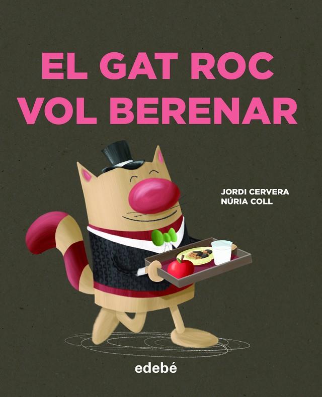 EL GAT ROC VOL BERENAR | 9788468346748 | CERVERA I NOGUÉS, JORDI | Llibreria Ombra | Llibreria online de Rubí, Barcelona | Comprar llibres en català i castellà online