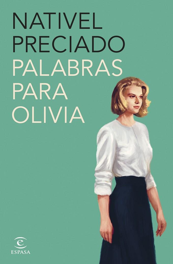 PALABRAS PARA OLIVIA | 9788467072099 | PRECIADO, NATIVEL | Llibreria Ombra | Llibreria online de Rubí, Barcelona | Comprar llibres en català i castellà online