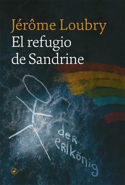 EL REFUGIO DE SANDRINE | 9788418059476 | LOUBRY, JÉRÔME | Llibreria Ombra | Llibreria online de Rubí, Barcelona | Comprar llibres en català i castellà online