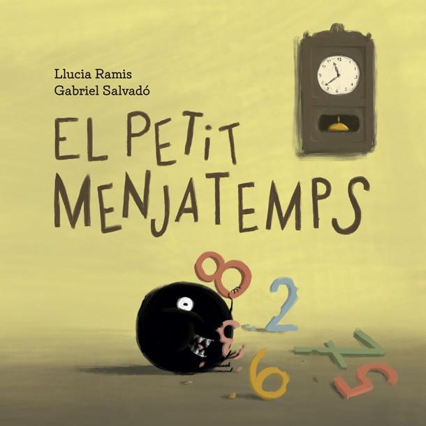 EL PETIT MENJATEMPS | 9788424666866 | RAMIS, LLUCIA | Llibreria Ombra | Llibreria online de Rubí, Barcelona | Comprar llibres en català i castellà online