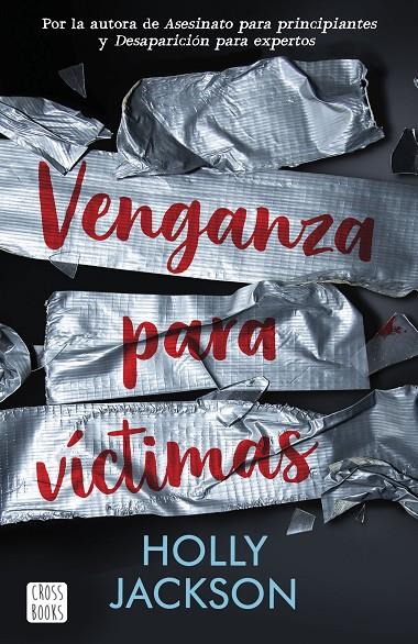 VENGANZA PARA VÍCTIMAS | 9788408254362 | JACKSON, HOLLY | Llibreria Ombra | Llibreria online de Rubí, Barcelona | Comprar llibres en català i castellà online