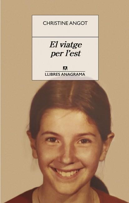 EL VIATGE PER L'EST | 9788433918116 | ANGOT, CHRISTINE | Llibreria Ombra | Llibreria online de Rubí, Barcelona | Comprar llibres en català i castellà online