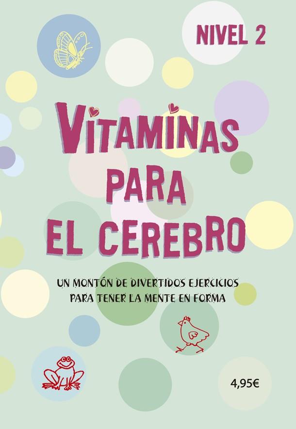 VITAMINAS PARA EL CEREBRO 2 | 9788424669102 | VARIOS AUTORES | Llibreria Ombra | Llibreria online de Rubí, Barcelona | Comprar llibres en català i castellà online