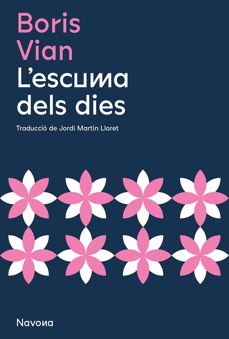 L'ESCUMA DELS DIES | 9788419179234 | VIAN, BORIS | Llibreria Ombra | Llibreria online de Rubí, Barcelona | Comprar llibres en català i castellà online