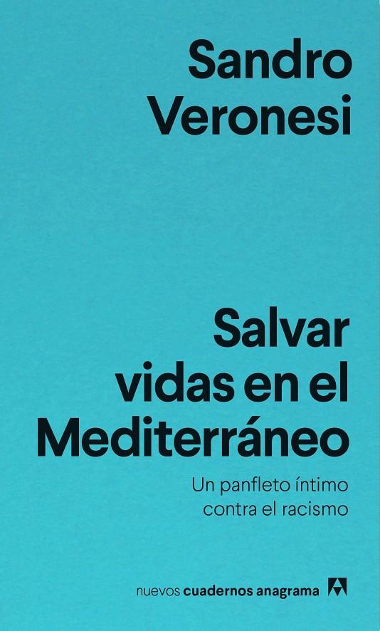 SALVAR VIDAS EN EL MEDITERRÁNEO | 9788433916327 | VERONESI, SANDRO | Llibreria Ombra | Llibreria online de Rubí, Barcelona | Comprar llibres en català i castellà online